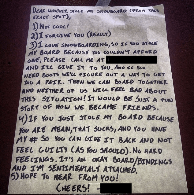 "My buddy posted this note to his snowboard thief, can't say I would have handled it the same way."
