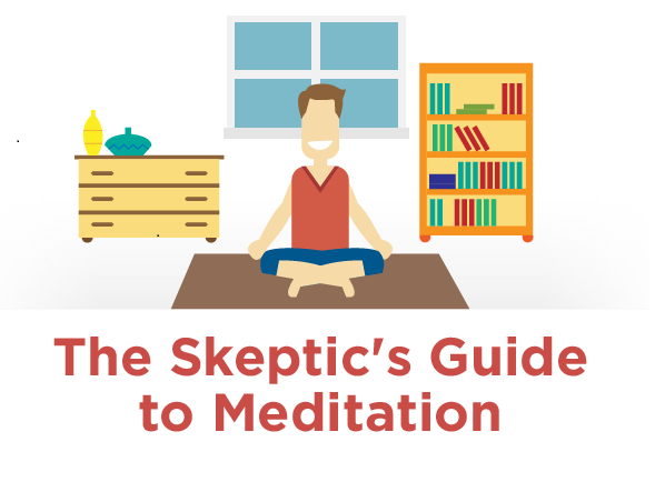 The Skeptic's Guide to Meditation